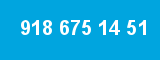 918 675 14 51